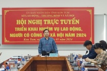 Kon Tum: Triển khai nhiệm vụ lao động, người có công và xã hội năm 2024