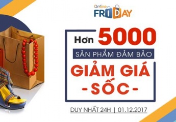 5000 sản phẩm đảm bảo trong ngày mua sắm trực tuyến Online Friday 2017