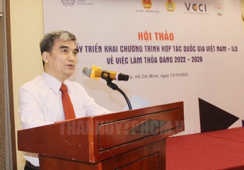 Hội thảo thúc đẩy triển khai Chương trình hợp tác quốc gia Việt Nam - ILO về việc làm thỏa đáng
